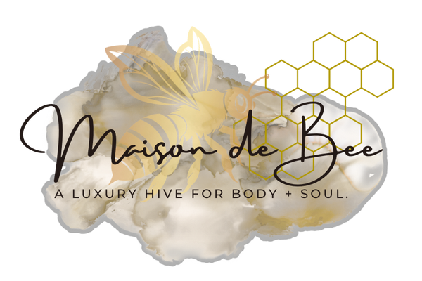 Maison de Bee - A Luxury Hive for Body + Soul